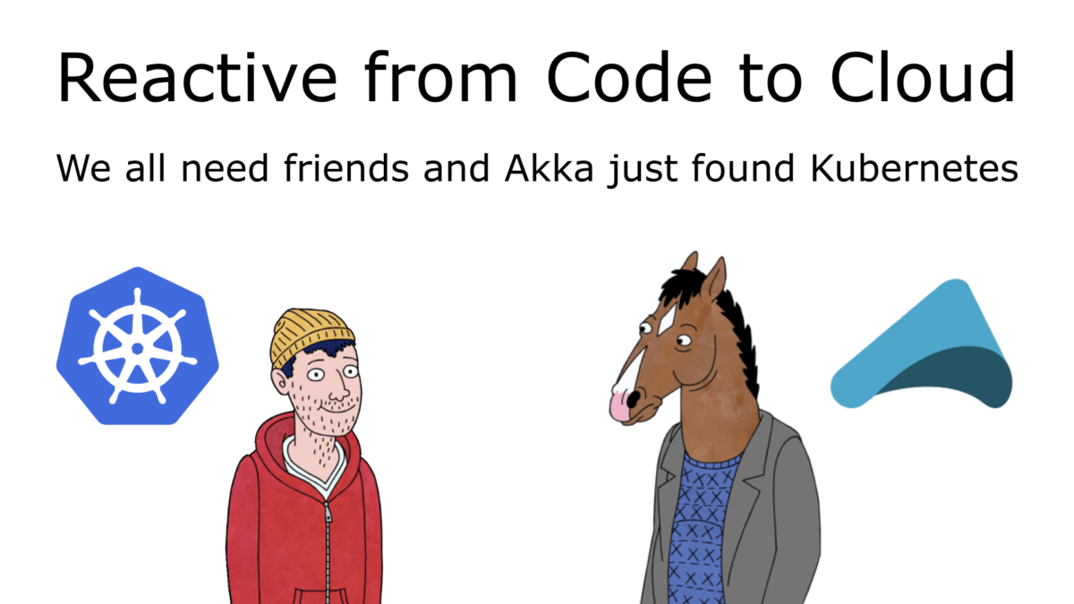 Akka and Kubernetes – Technologies give their best when combined