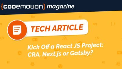 Kick Off a React JS Project CRA, Next.js or Gatsby