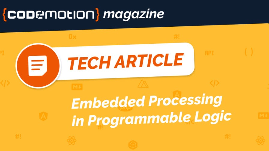 Embedded Processing in Programmable Logic
