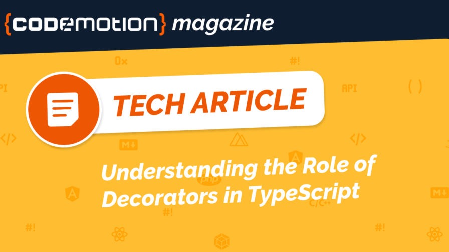 Understanding the Role of Decorators in TypeScript
