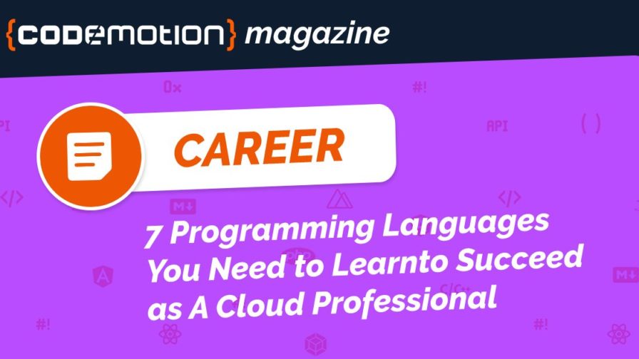 Programming Languages You Need to Learn to Succeed as A Cloud Professional