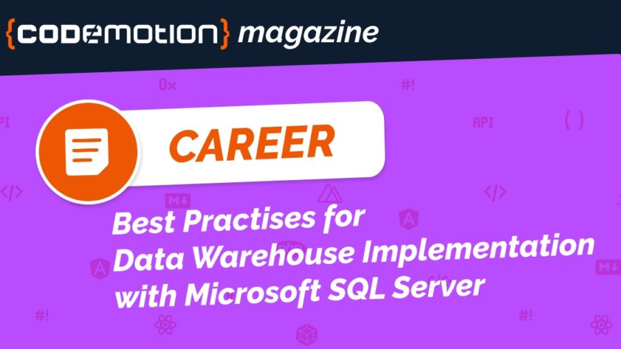 Becoming a Data Scientist Best Practises for Data Warehouse Implementation with Microsoft SQL Server