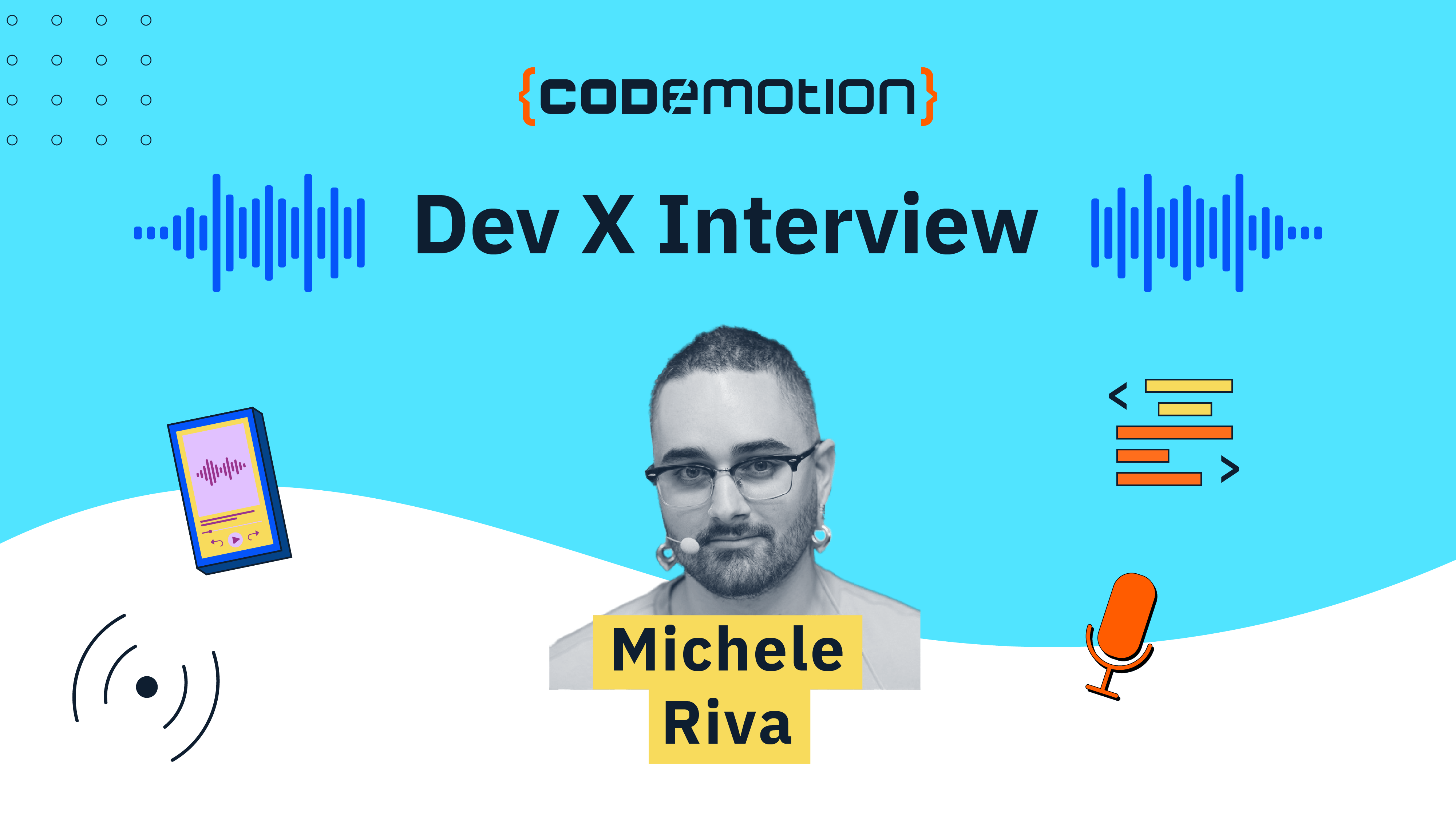 DevX Interview con Michele Riva: “Le soft skill e il networking sono più importanti delle conoscenze tecniche”