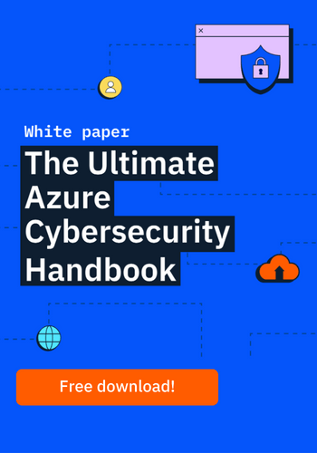 Free Whitepaper: The Ultimate Azure Cybersecurity Handbook.
