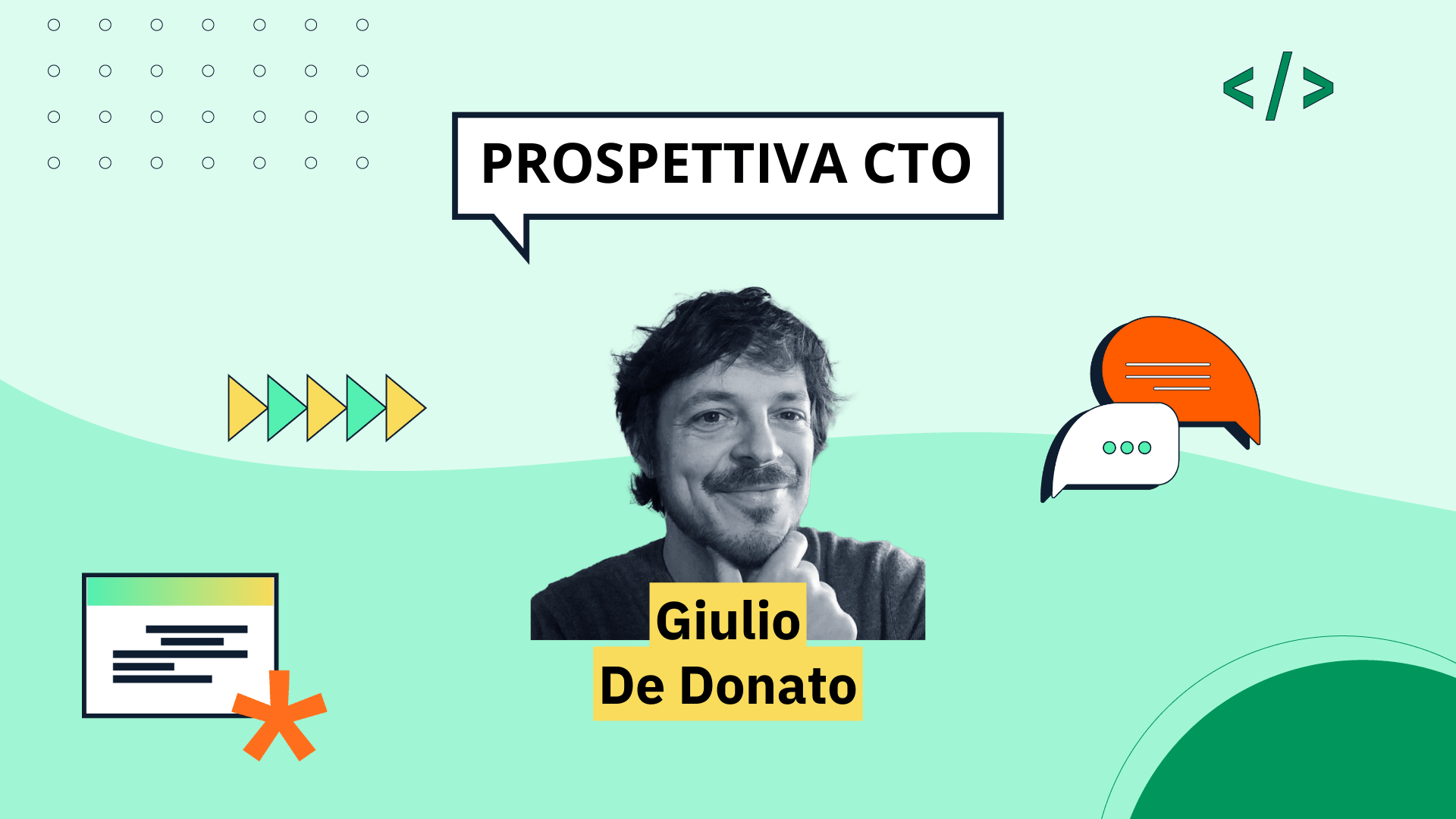Prospettiva CTO: Giulio de Donato CTO @Radical ©