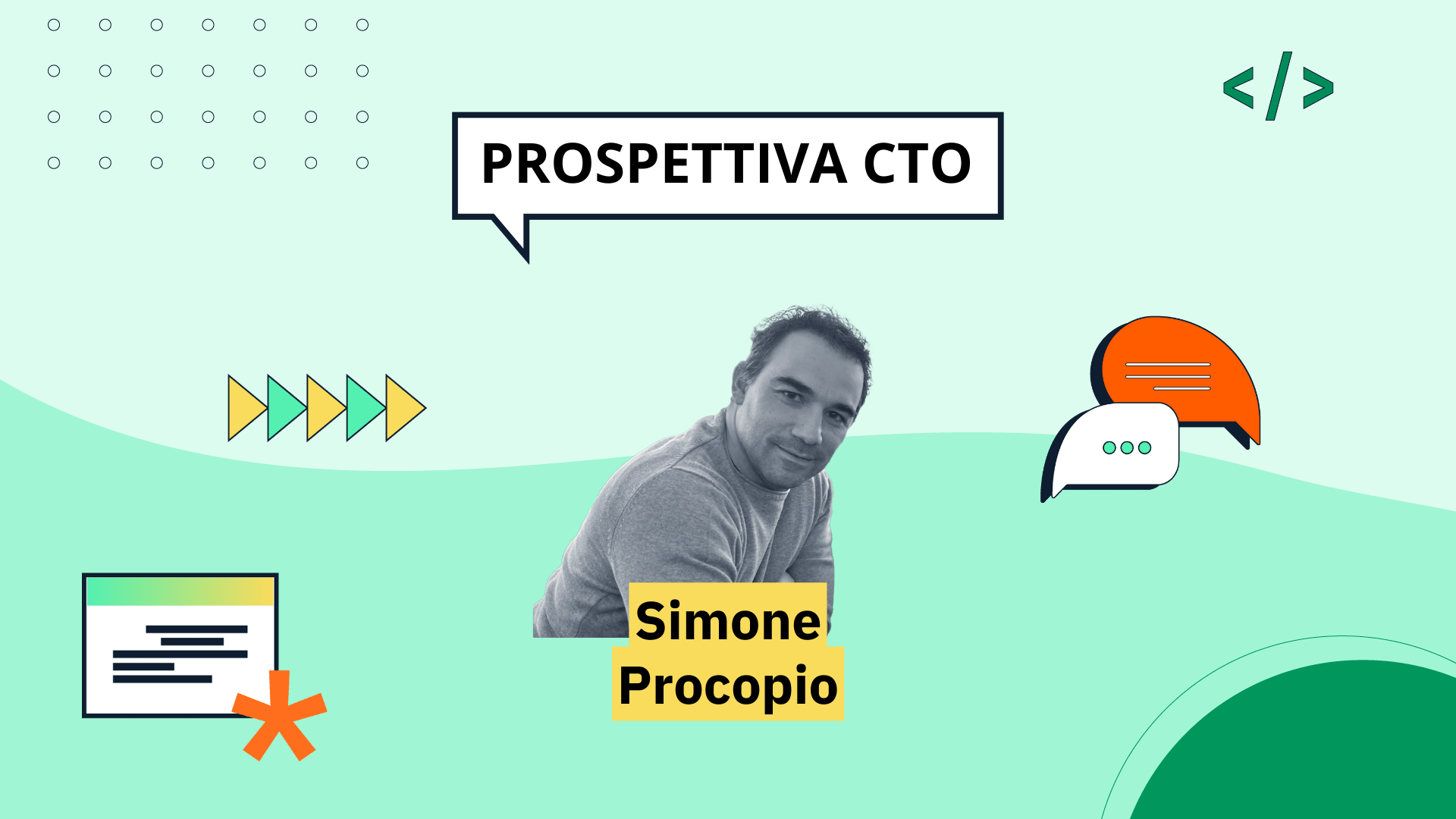 Prospettiva CTO: Simone Procopio CTO @Il Giornale.it