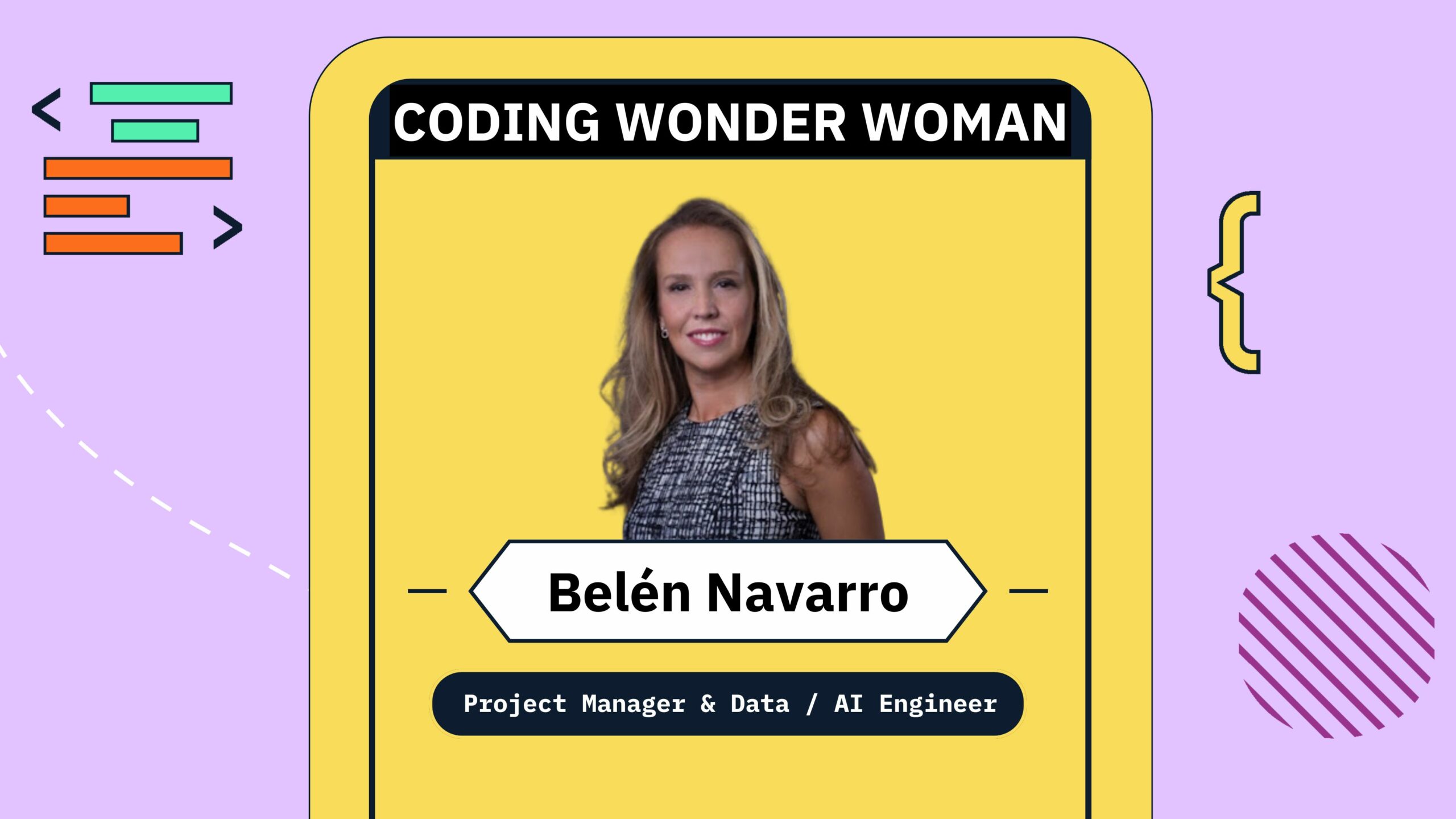 Coding Wonder Women: La historia de Belén Navarro Martín en Data & IA
