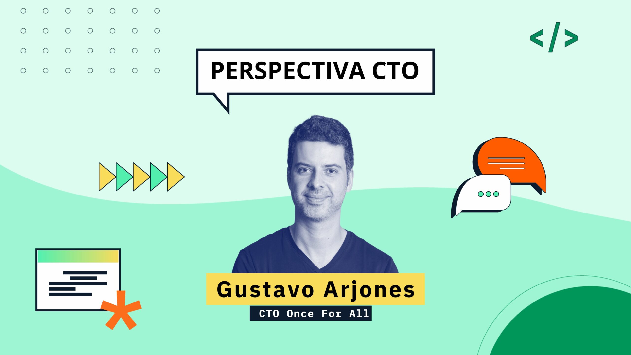 Gustavo Arjones: El futuro del CTO en la era AI