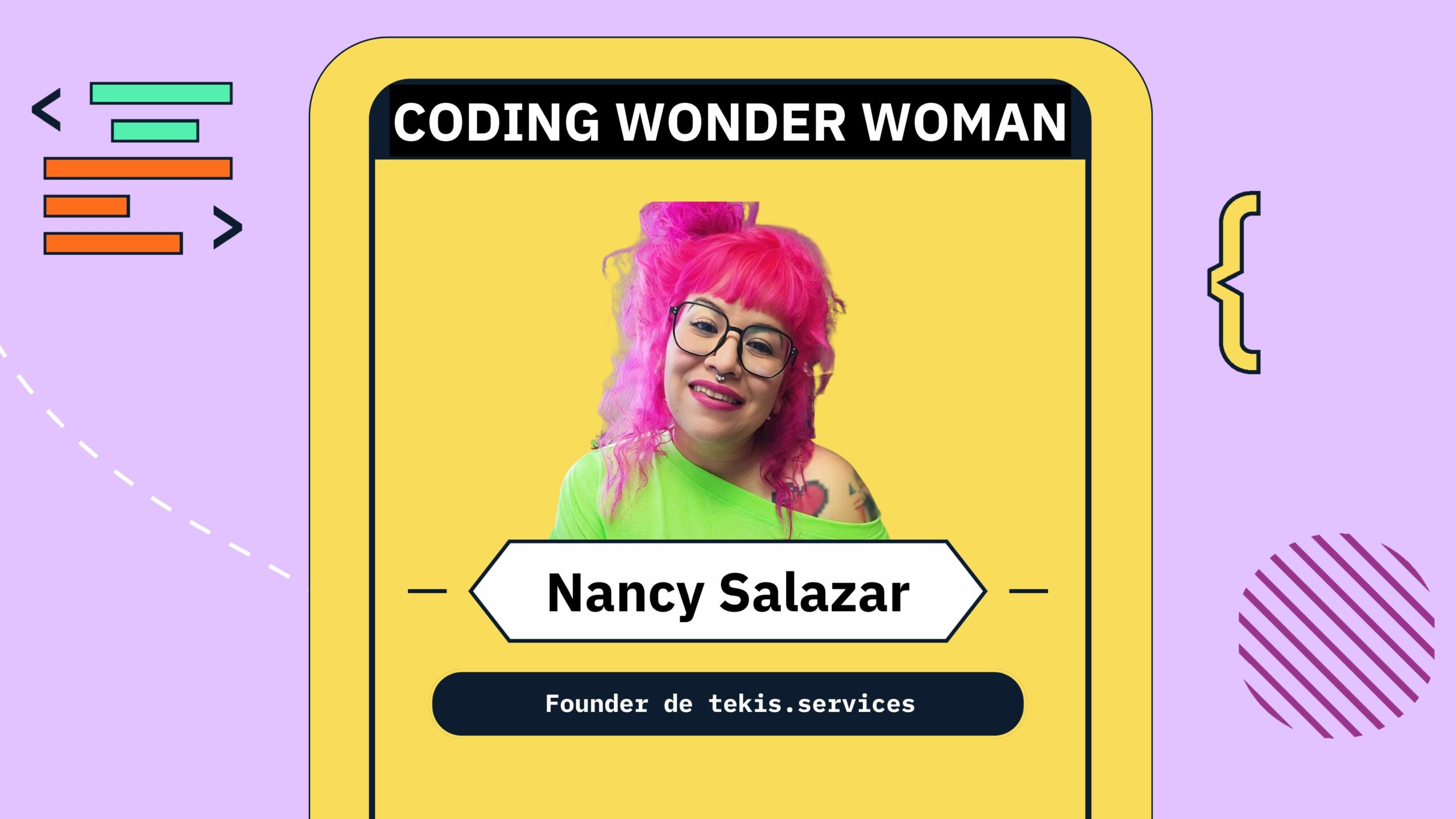 Hay lugar para ti en tecnología: la apuesta de Nancy Salazar por la inclusión