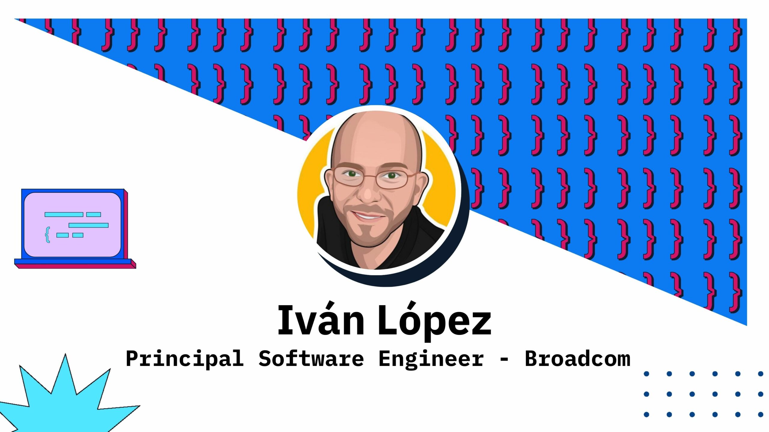 Iván López: Java, charlas y comunidades, la pasión por conectar