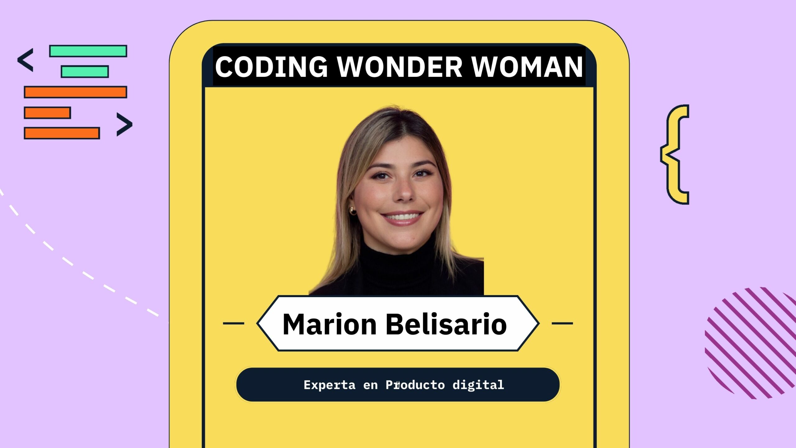 Hay lugar para ti en tech: Marion Belisario rompe estereotipos y lidera con claridad