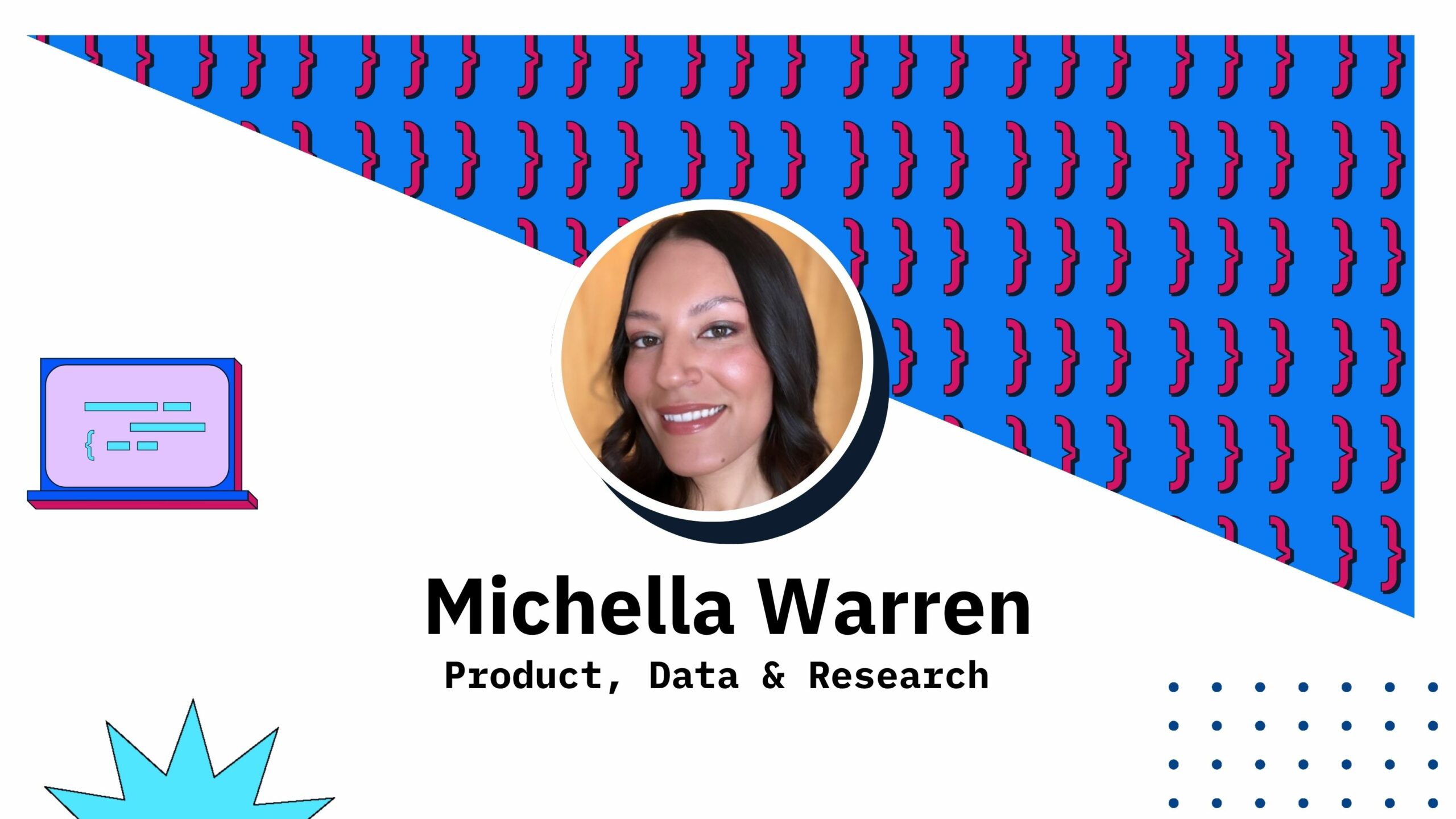 No hace falta tener el perfil típico para trabajar en tecnología: la historia de Michella Warren